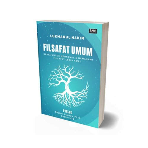 Filsafat Umum: Upaya Untuk Lebih Mengenal & Memahami Filsafat Lebih Awal