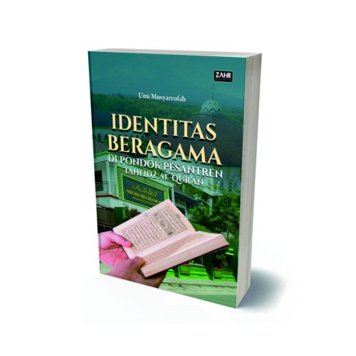Identitas Beragama Di Pondok Pesantren Tahfidz Al-qur’an