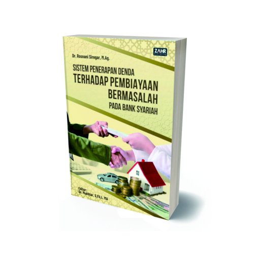 Sistem Penerapan Denda Terhadap Pembiayaan Bermasalah Pada Bank Syariah
