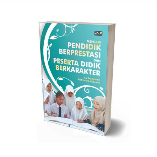 Menjadi Pendidik Berprestasi dan Peserta Didik Berkarakter