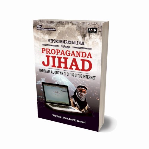 Respons Generasi Milenial terhadap Propaganda Jihad Berbasis Al-Qur`an di Situs-Situs Internet