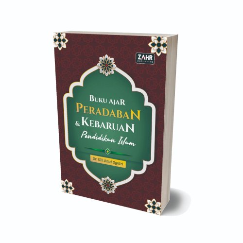 Buku Ajar Peradaban dan Kebaruan Pendidikan Islam