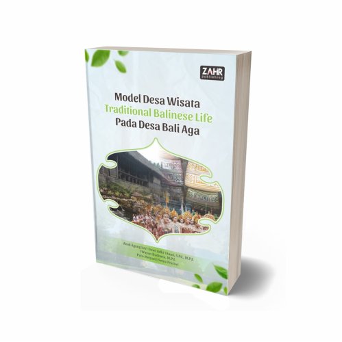 Model Desa Wisata Traditional Balinese Life Pada Desa Bali Aga