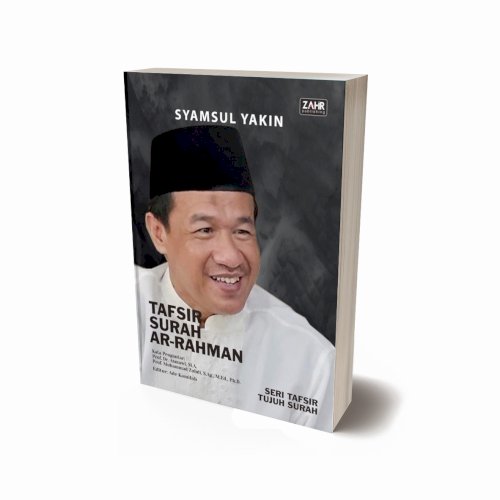 Tafsir Surah Ar-Rahman: Seri Tafsir Tujuh Surah