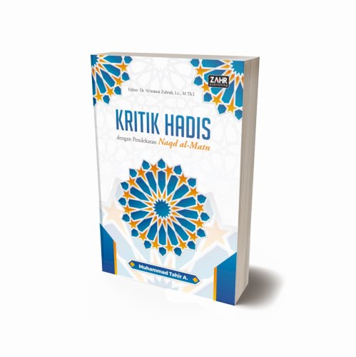 Kritik Hadis dengan Pendekatan Naqd al-Matn