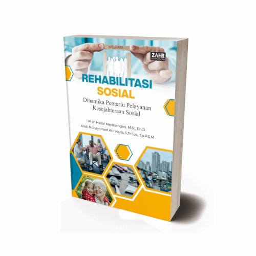 Rehabilitasi Sosial: Pemerlu Pelayanan Kesejahteraan Sosial
