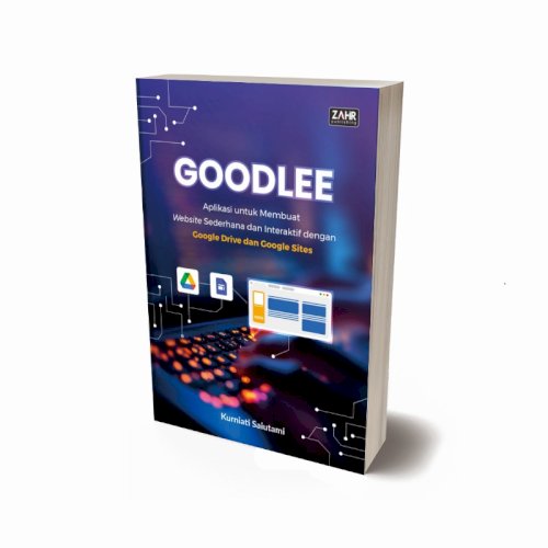 Goodlee: Aplikasi untuk Membuat Website Sederhana dan Interaktif dengan Google Drive dan Google Sites