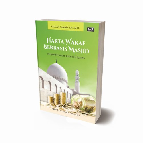 Harta Wakaf Berbasis Masjid: Perspektif Hukum Ekonomi Syariah