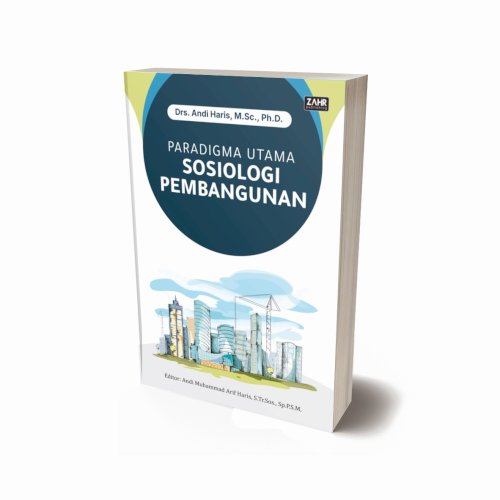 Paradigma Utama Sosiologi Pembangunan