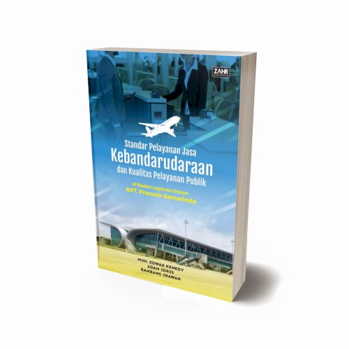 Standar Pelayanan Jasa Kebandarudaraan dan Kualitas Pelayanan Publik