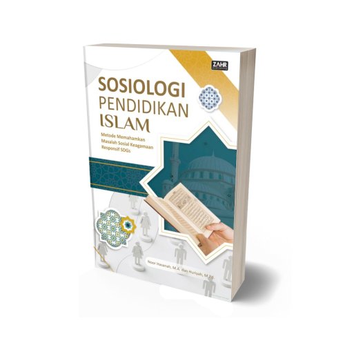 Sosiologi Pendidikan Islam: Metode Memahamkan Masalah Sosial-Keagamaan Responsif SDGs