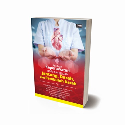 Asuhan Keperawatan pada Gangguan Jantung, Darah, dan Pembuluh Darah