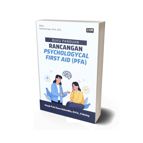 Buku Panduan Rancangan Psychologycal First Aid (PFA)