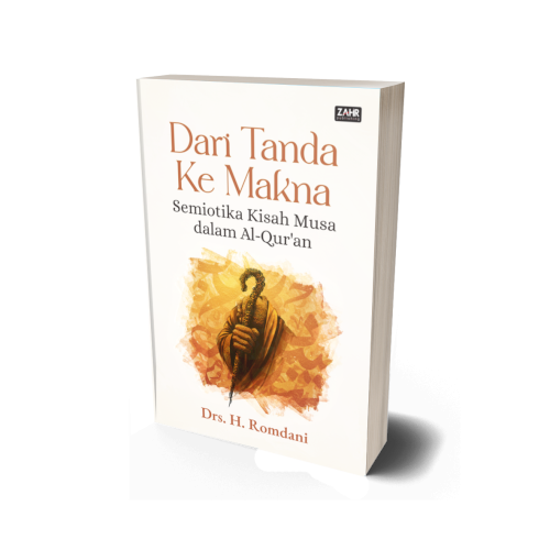Dari Tanda ke Makna: Semiotika Kisah Musa dalam Al-Qur’an
