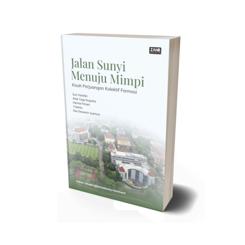 Jalan Sunyi Menuju Mimpi: Kisah Perjuangan Kolektif Farmasi