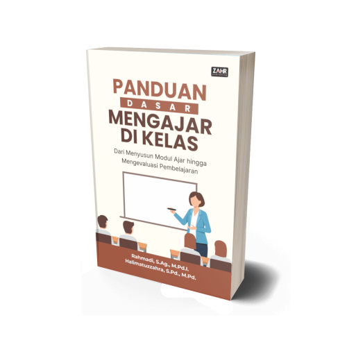 Panduan Dasar Mengajar di Kelas