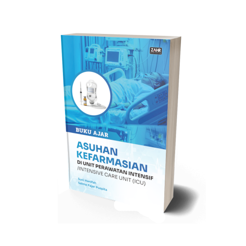 Buku Ajar Asuhan Kefarmasian di Unit Perawatan Intensif/Intensif Care Unit (ICU)