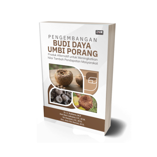 Pengembangan Budi Daya Umbi Porang : Produk Alternatif untuk Meningkatkan Nilai Tambah Pendapatan Masyarakat