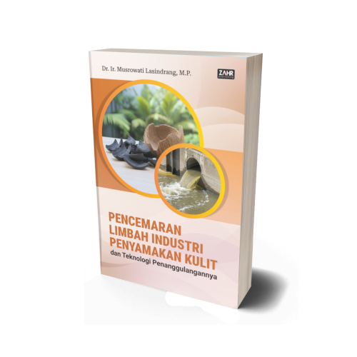 Pencemaran Limbah Industri Penyamakan Kulit dan Teknologi Penanggulangannya