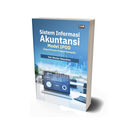 Sistem Informasi Akuntansi (SIA) Model IPOD (Input-Proses-Output-Dampak)